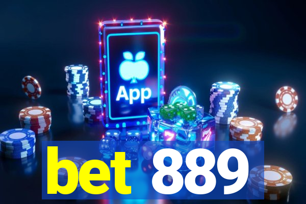 bet 889